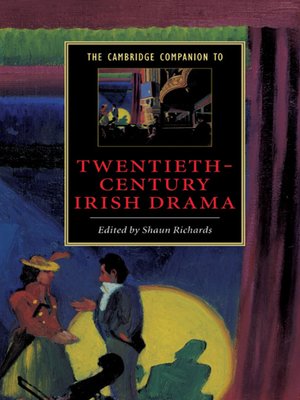 cover image of The Cambridge Companion to Twentieth-Century Irish Drama